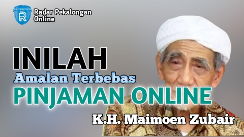 Mau Tahu Amalan Terbebas Pinjaman Online dari Mbah Moen atau K.H. Maimoen Zubair? Baca di Sini