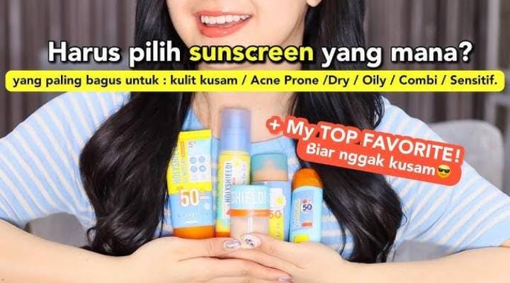 Cuaca Panas Ekstrim, Ini 5 Sunscreen Terbaik Agar Wajah Tidak Gosong Bebas Flek Hitam dan Awet Muda! 