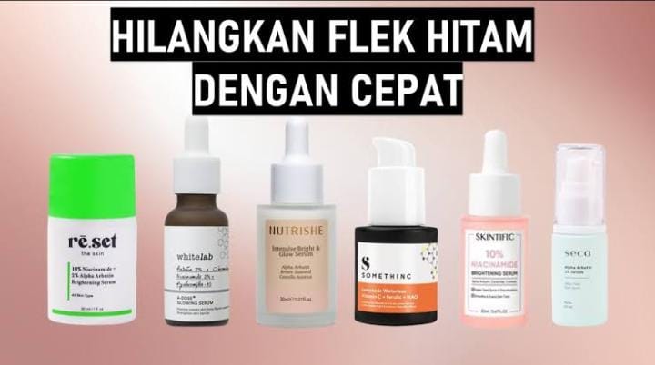 4 Merk Serum untuk Pudarkan Flek Hitam, Rahasia Wajah Glowing dan Kencang Bikin Awet Muda