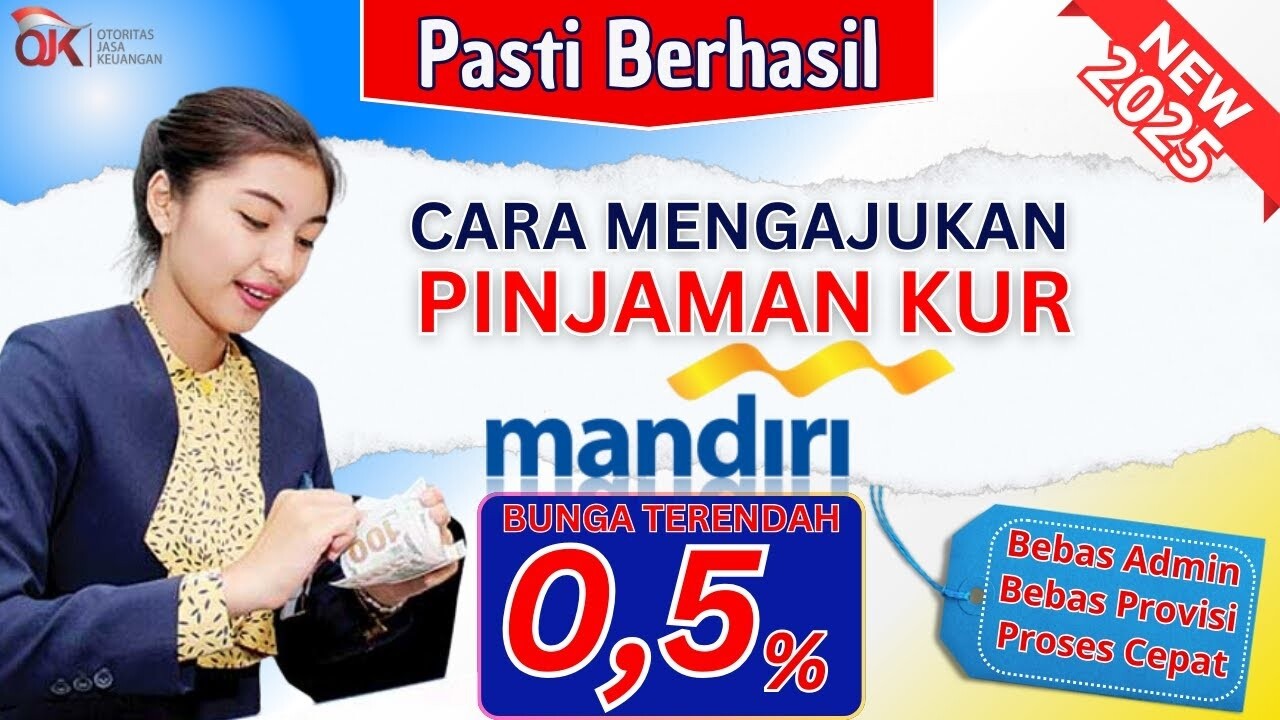 KUR Mandiri 2025: Pinjaman UMKM dengan Bunga Rendah, Cek Jenis, Syarat dan Simulasinya!