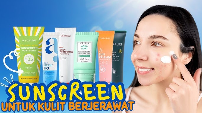 4 Sunscreen yang Aman untuk Kulit Berjerawat, Lindungi Kulit Nggak Bikin Makin Parah