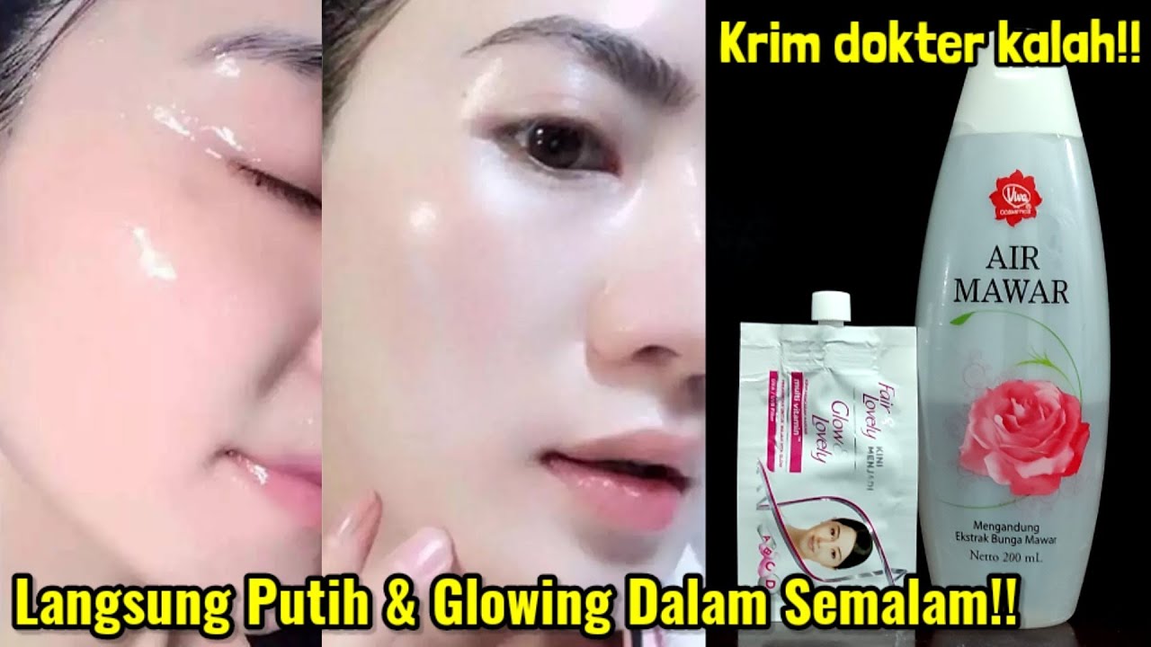 3 Cara Pakai Air Mawar dan Fair and Lovely Yang untuk Memutihkan Wajah, Begini Caranya!