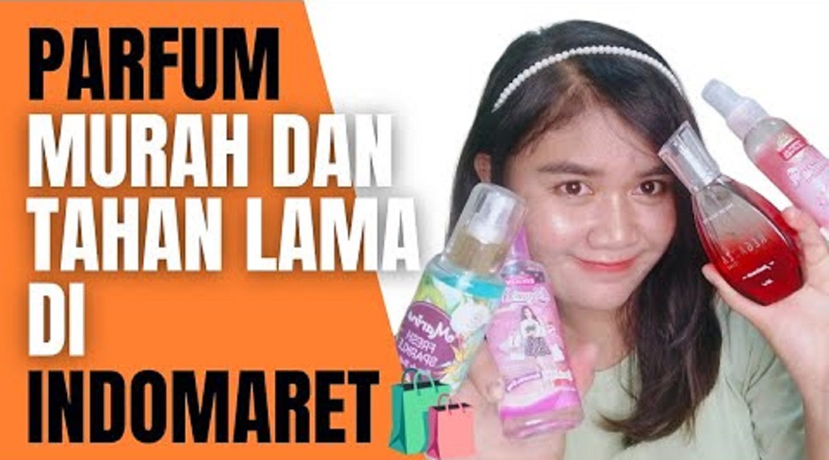 4 Merk Parfum di Indomaret yang Tahan Bau Keringat, Bikin Kamu Wangi Seharian