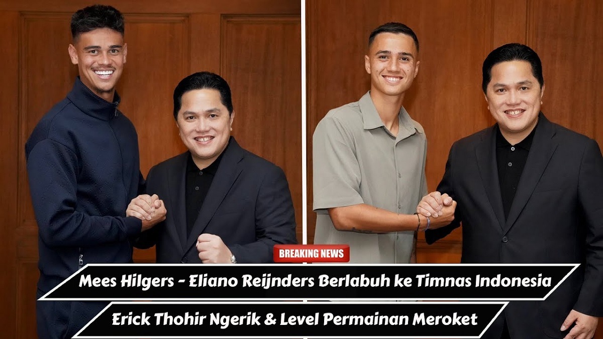 Breaking News: Welcome Mees Hilgers dan Eliano Reijnders, Resmi Jadi Pemain Timnas Indonesia