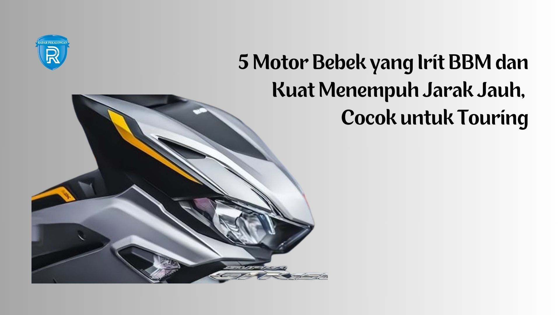 5 Motor Bebek yang Irit BBM dan Kuat Menempuh Jarak Jauh, Cocok untuk Touring