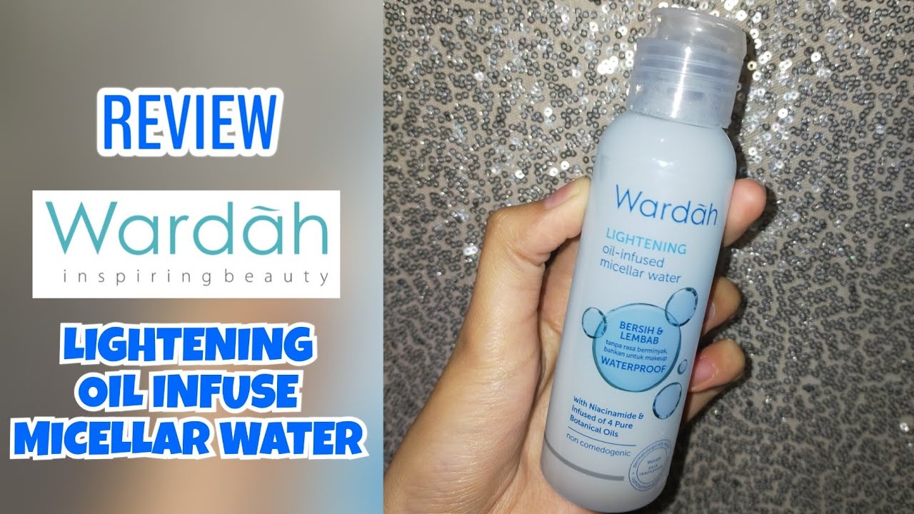 Review Micellar Water Wardah Favorit Tasya Farasya, Wardah Cleanser Terbaik! 