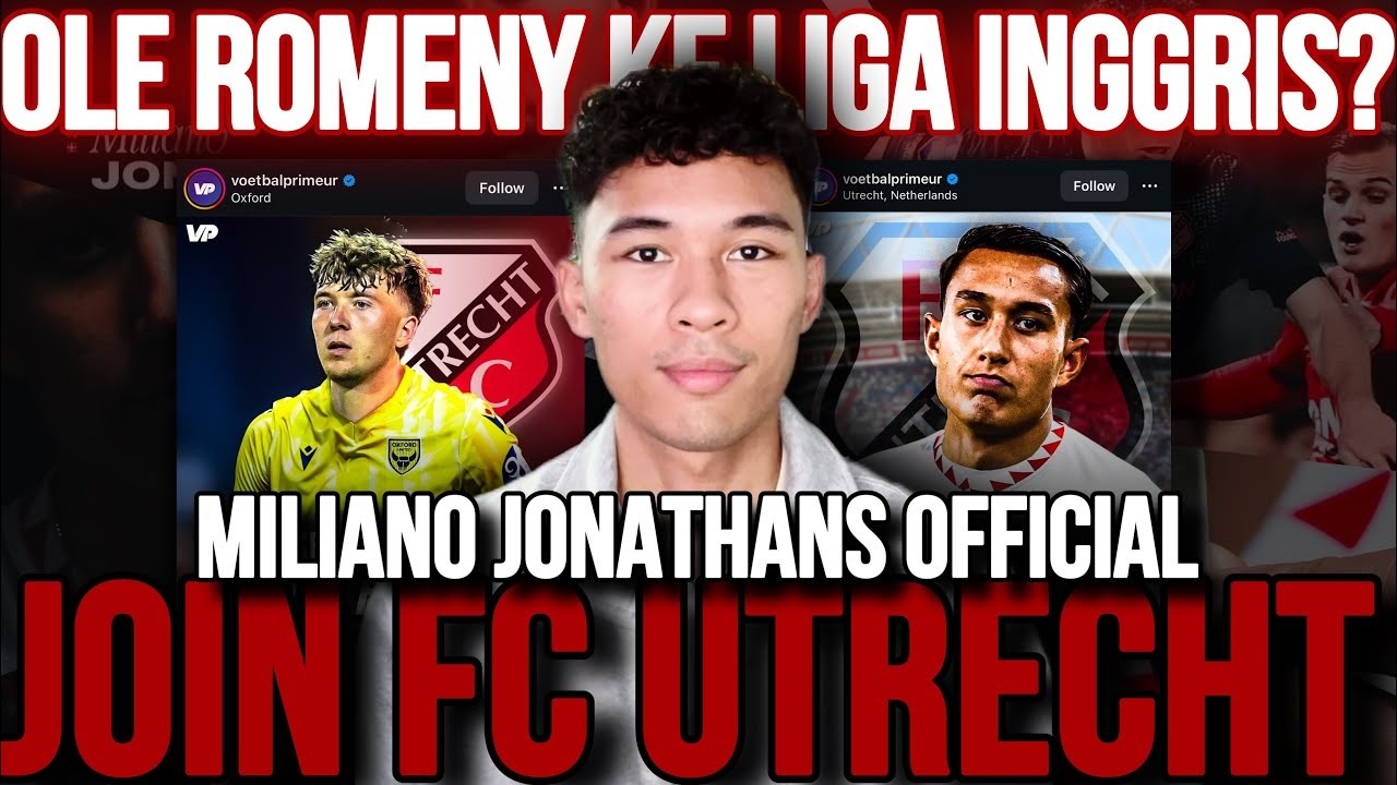 Klub Liga Inggris Siap Bayar Jutaan Euro untuk Ole Romeny, Miliano Jonathans Resmi Gabung FC Utrecht