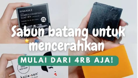 4 Sabun Pemutih Badan di Indomaret yang Ampuh Hilangkan Kulit Belang, Bikin Glowing Bebas Noda Hitam Permanen