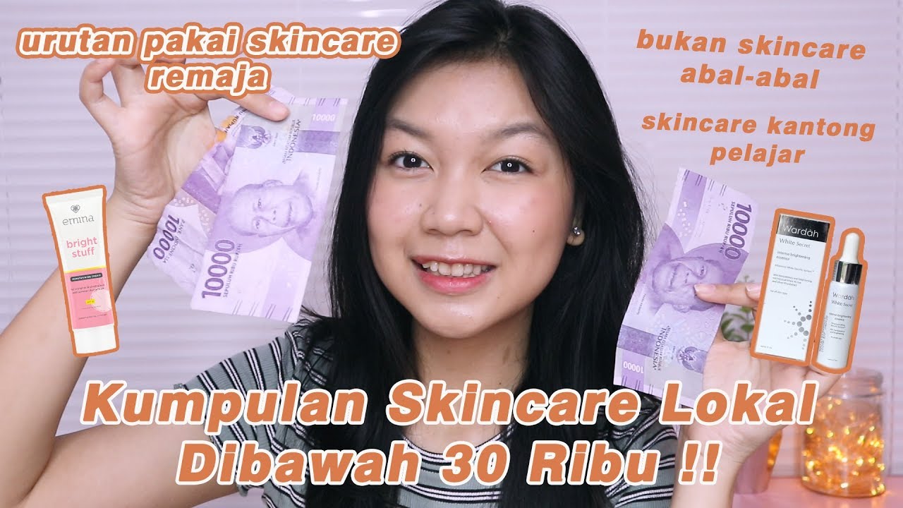 5 Skincare Lokal yang Bagus dan Murah di Bawah 30 Ribu, Cocok untuk Remaja