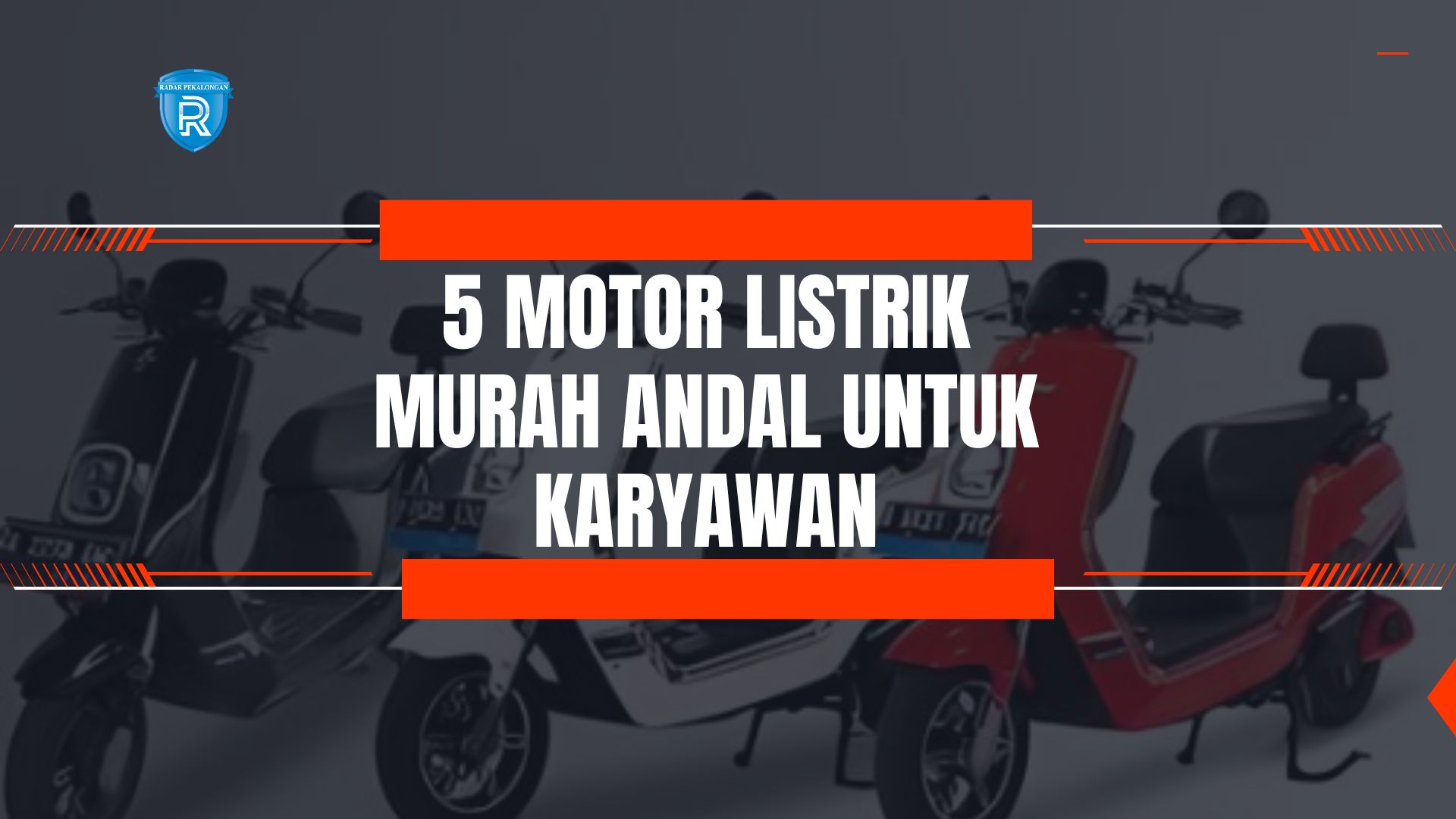 Bosan dengan Macet? 5 Motor Listrik Murah Ini Andal dan Cocok untuk Karyawan 