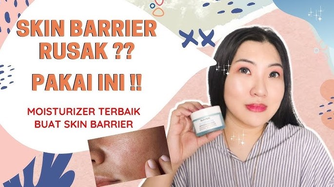 4 Rekomendasi Moisturizer untuk Memperbaiki Skin Barrier, Bikin Kulit Lembap dan Mulus