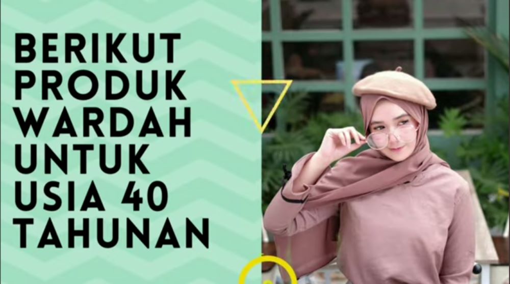 7 Skincare Wardah untuk Usia 40 Tahun ke Atas, Bagus untuk Hilangkan Flek dan Garis Halus, Mulai 30 Ribuan 