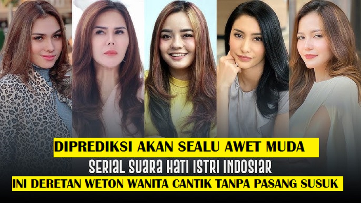 Primbon Jawa Pembawa Keberuntungan Wanita Inilah 5 Weton Wanita Yang