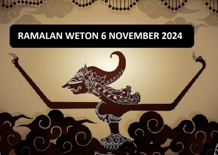 Ramalan Primbon Jawa: Weton yang Beruntung Pada Tanggal 6 November 2024