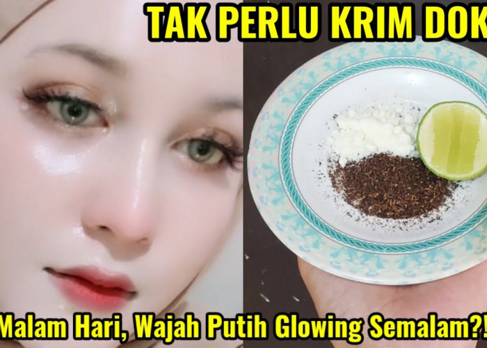 4 Bahan Dapur untuk Membuat Masker Glowing Permanen, Yuk Simak Langkah Langkahnya!