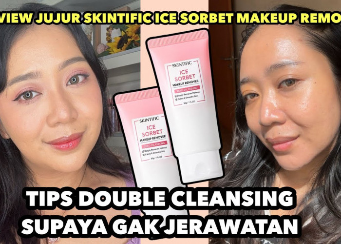 Review Cleanser Skintific Terbaru Ice Sorbet Makeup Cleanser, Efektif Bikin Wajah Bersih Hanya dalam 10 Detik!