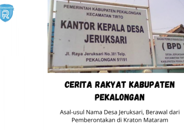 Berawal dari Pemberontakan di Kraton Mataram, Inilah Asal-usul Nama Desa Jeruksari di Kabupaten Pekalongan