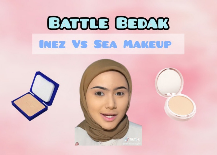 Review Battle Bedak Padat Inez Vs Sea Makeup, Mana yang Paling Bagus untuk Bluring Pori-pori di Wajah? 