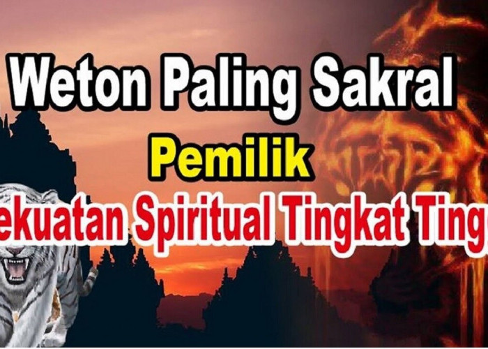 Primbon Jawa: 4 Weton Paling Sakral dan Berbakat Sakti, Apakah Kalian Termasuk?