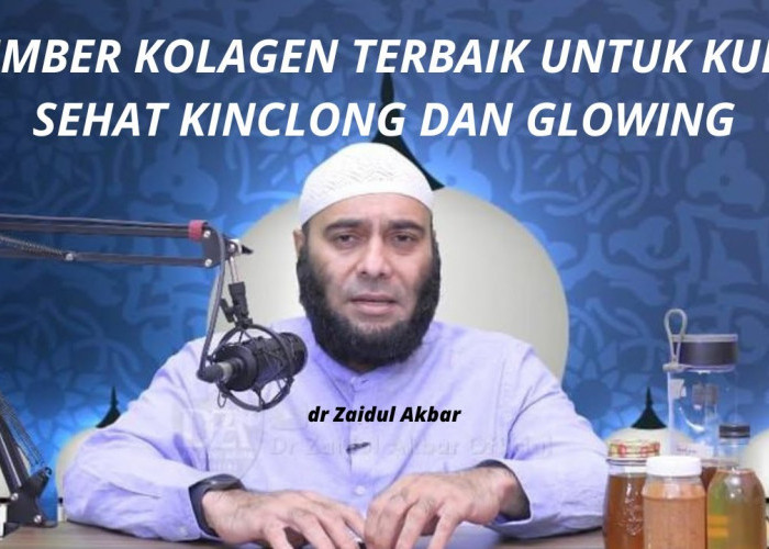 2 Makanan Tinggi Kolagen untuk Kulit Glowing ala dr Zaidul Akbar, Bikin Wajah Kencang Awet Muda Tanpa Skincare
