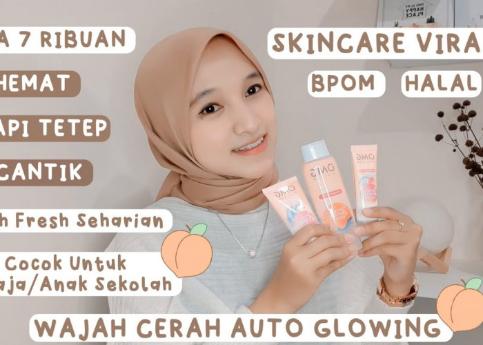 4 Skincare BPOM dan Halal yang Cocok Digunakan Selama Ramadhan, Bikin Kulit Glowing Bebas Kusam Saat Puasa