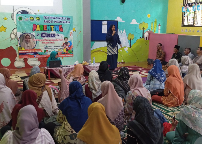 Parenting Class di TKIT Insan Mulia Kupas Pentingnya Komunikasi Efektif dengan Anak