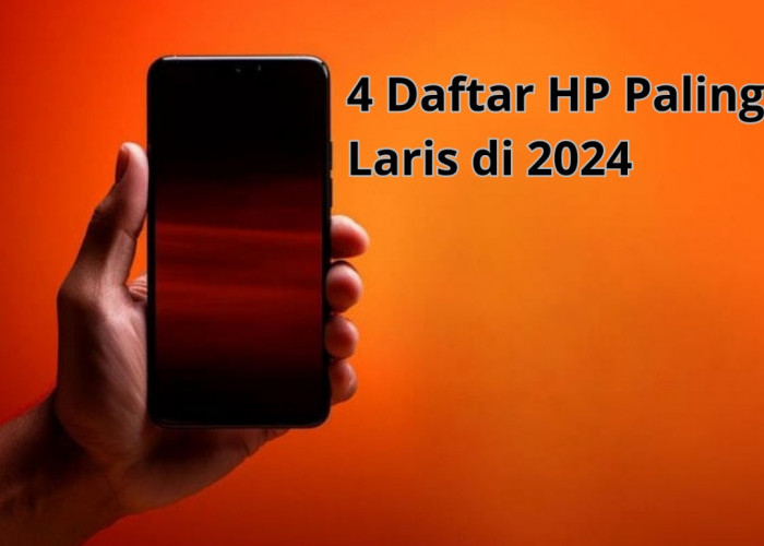 4 Daftar HP 2 Jutaan Paling Laris di 2024, Punya Spesifikasi dan Performa yang Mumpuni 