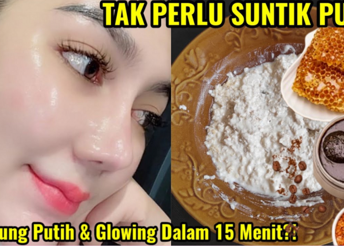 3 Cara Praktis Meracik DIY Pemutih Kulit dari Bahan Utama Dapur,Dijamin Kulit jadi Glowing Pudarkan Flek Hitam