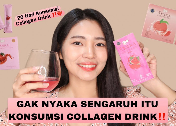 Ini 4 Minuman Collagen Terbaik BPOM yang Bagus untuk Kulit Keriput, Bikin Putih Awet Muda Cuma 7k di Indomaret