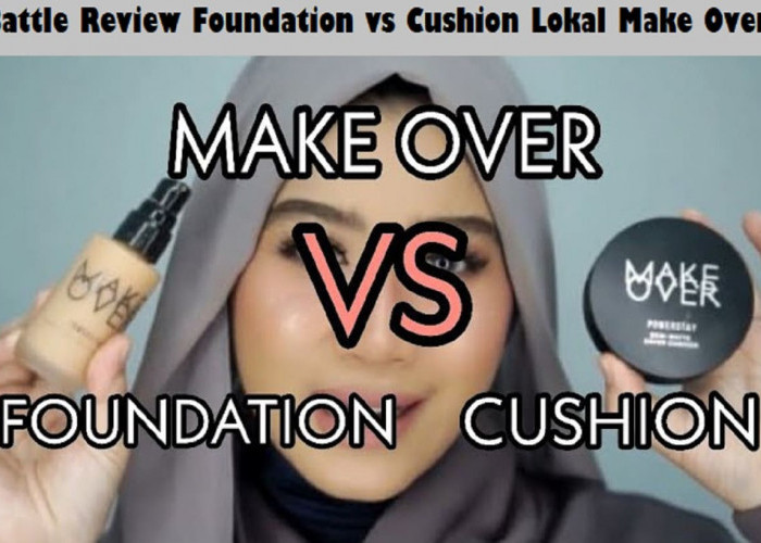 Battle Produk Make Over! Perbandingan Powerstay Demi Matte Cushion vs Weightless Liquid Foundation