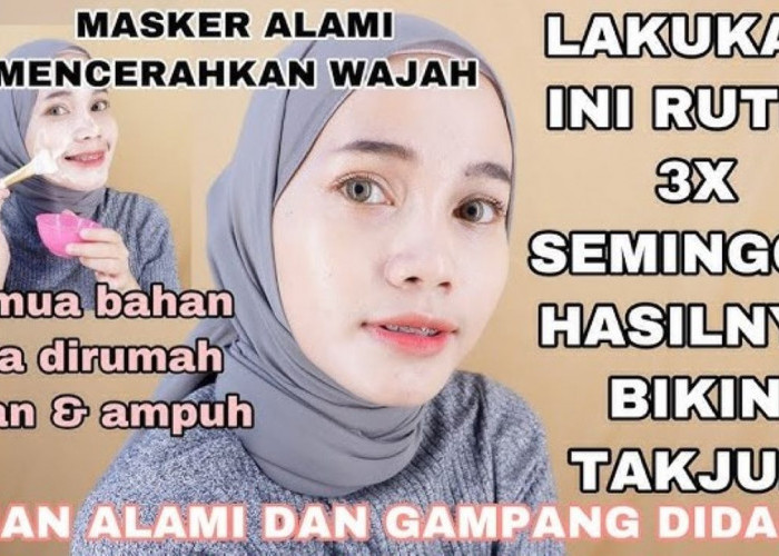 DIY Masker Wajah untuk Kulit Kering Saat Puasa, Ternyata Cuma Pakai 3 Bahan Ini