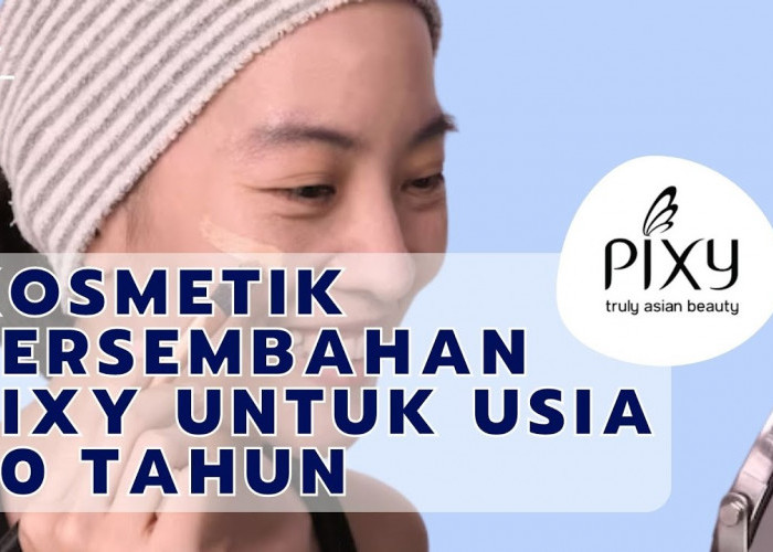 Rekomendasi Bedak dari Pixy Cosmetics untuk Usia 40, Bantu Tampil Awet Muda dan Glowing di Bawah 50 Ribu