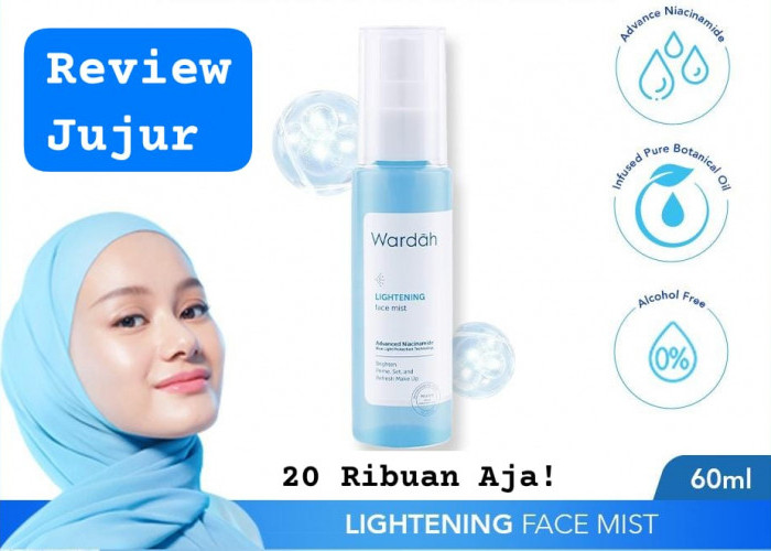 Review Jujur Wardah Face Mist Bisa Buat Primer dan Setting Spray Bikin Makeup Awet dan Ngga Geser, 20 Ribuan!!