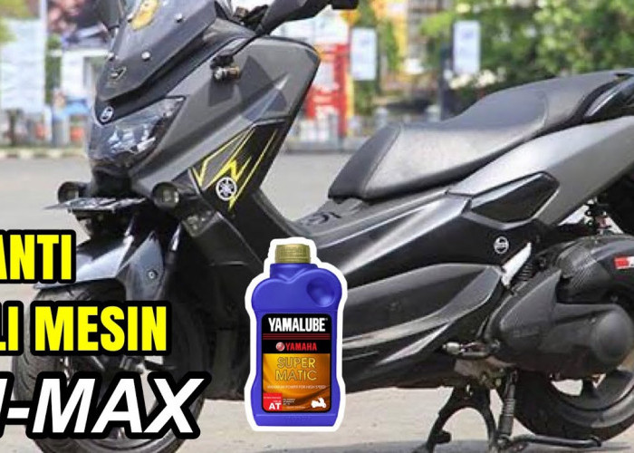 Solusi Terbaik! Inilah 5 Rekomendasi Oli Motor yang Cocok untuk Yamaha NMAX, Harganya Cuma Rp 50 Ribuan