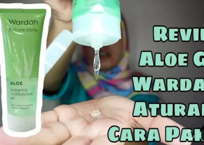 3 Cara Pakai Wardah Aloe Vera Multifunction Gel Untuk Menghilangkan Flek Hitam! Wajah Langsung Bebas Kerutan