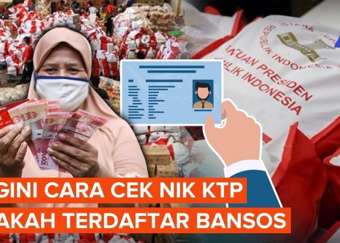 Cara Cek Apakah NIK KTP Terdaftar Penerima Bansos atau Tidak, Bisa Lewat HP Lho!