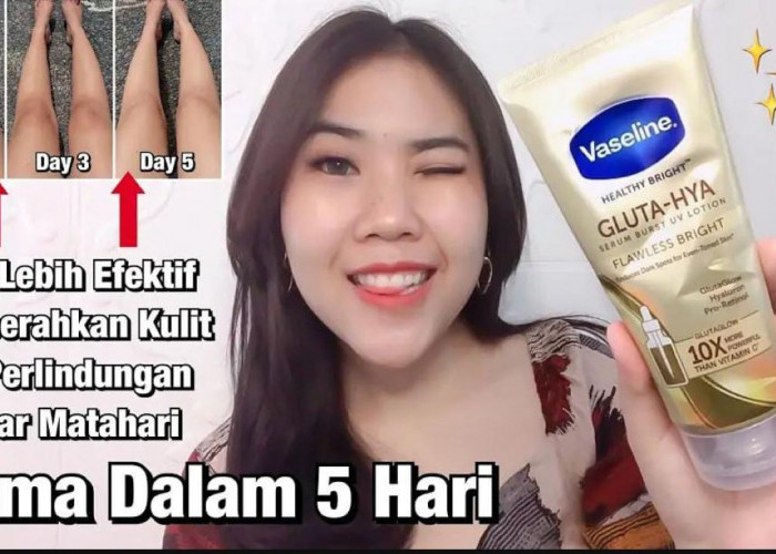 3 Rekomendasi Handbody Vaseline yang Beneran Bagus untuk Memutihkan Kulit, Cuma 20 Ribuan!