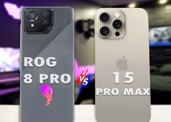 Perbandingan ASUS ROG Phone 8 Pro dan Apple iPhone 15 Pro Max, Duel Epik Hp Gaming VS IOS! Pilih Mana Ya?