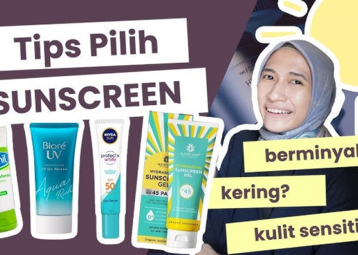 4 Sunscreen Terbaik untuk Kulit Kering dan Flek Hitam, Cocok Untuk Usia 40 Tahun ke Atas Bikin Wajah Awet Muda