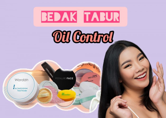 4 Review Jujur Bedak Tabur yang Ampuh Mengontrol Minyak di Wajah dan Samarkan Pori-pori untuk Makeup Flawless