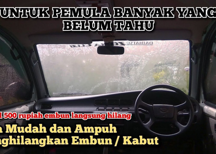 Trik Ampuh Menghilangkan Embun pada Kaca Mobil saat Hujan dengan Mudah dan Ekonomis