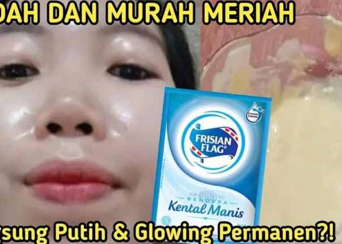 4 Cara Pakai Susu untuk Memutihkan Wajah dan Menghilangkan Kerutan, Tambah 1 Bahan Wajah jadi Cerah Bercahaya