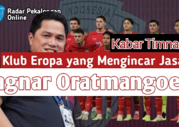 Inilah Klub Eropa yang Mengincar Jasa Ragnar Oratmangoen di Musim Depan, Erick Thohir Beri Lampu Hijau!