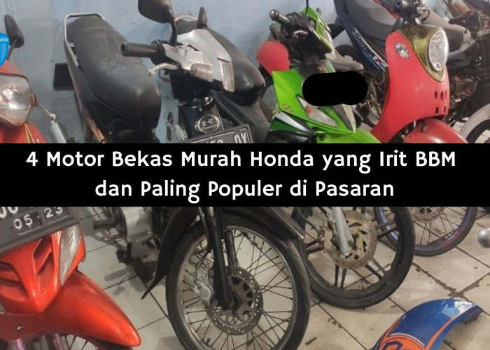 Murah Meriah! 4 Motor Bebek Bekas Murah Honda yang Irit BBM dan Paling Populer di Pasaran