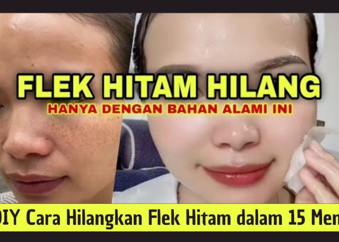 DIY Cara Hilangkan Flek Hitam dalam 15 Menit, Wajah Glowing Cukup Pakai Bahan Alami