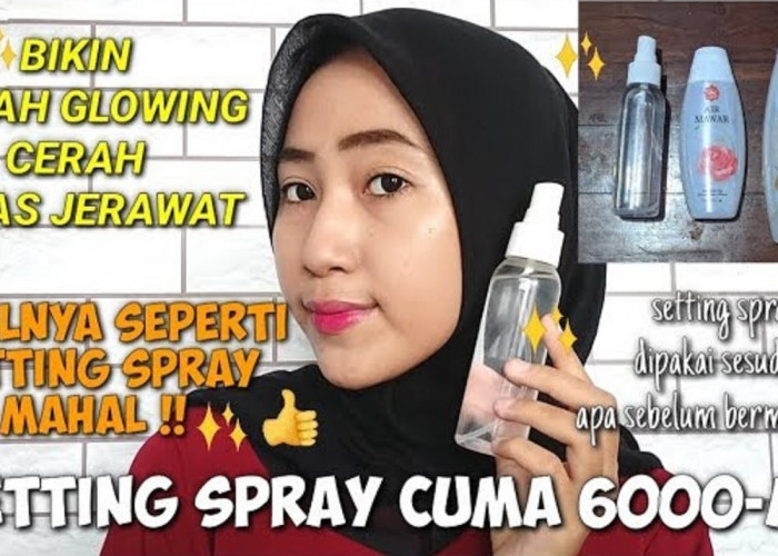 3 Daftar Merek Spray Wajah yang Bikin Glowing Flawless, Mencerahkan dan Melindungi Kulit dari UVB