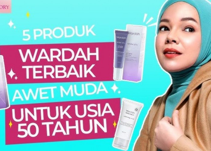 4 Skincare Anti Aging Wardah Agar Wajah Bebas Flek Hitam dan Kerutan, Cocok untuk Usia 40