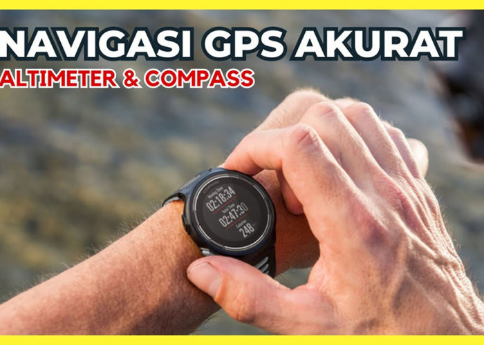 Top 3 Rekomendasi Smartwatch dengan GPS Paling Akurat, Budget Cuma 1 Jutaan! Terbaik untuk Navigasi & Fitness