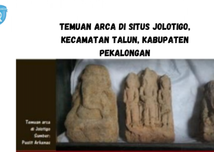 Melihat Arca di Situs Jolotigo Talun, Kabupaten Pekalongan, Jejak Agama Hindu di Kampung Moderasi Beragama