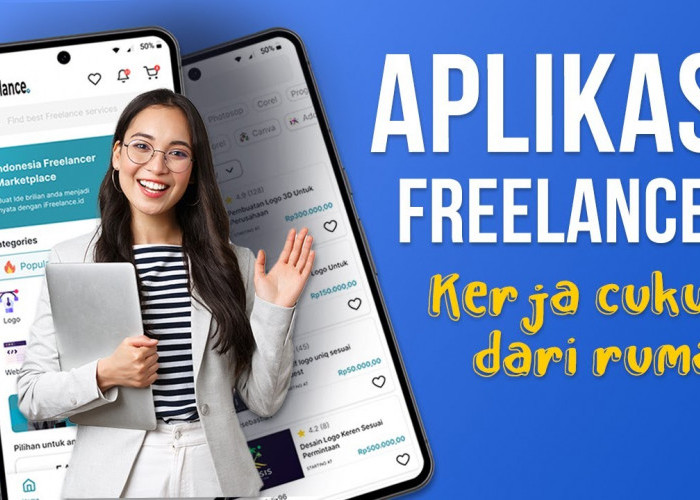  5 Aplikasi Freelance Penghasil Uang Terbaru 2025, Cocok untuk Mahasiswa yang Nyari Uang Tambahan